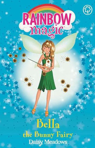 Rainbow Magic:Bella The Bunny Fairy